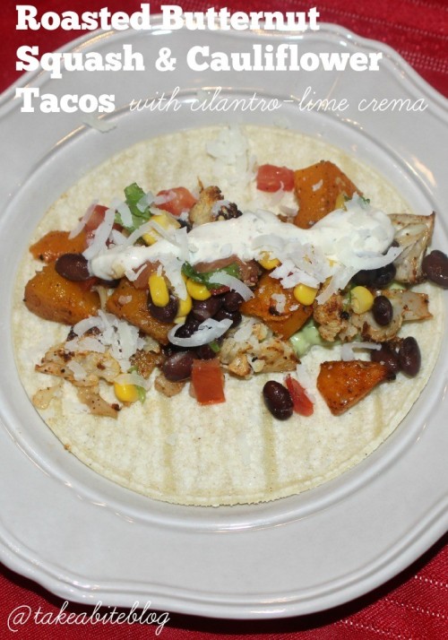 Roasted Butternut Squash and Cauliflower Tacos with Cilantro-Lime Crema