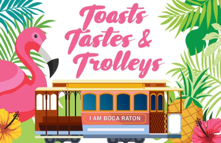 Toasts, Tastes & Trolleys, Boca Raton